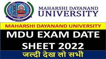 MDU DATE SHEET 2022 EXAM,mdu ba,b.com,ma,msc,m com final year , distance ,regular, date sheet 2022