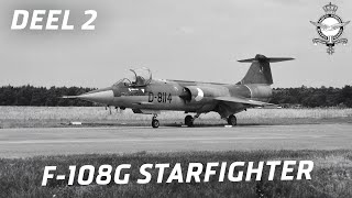 De Legendarische F-104G Starfighter - Deel 2