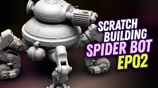 SCRATCHBUILT Spider Robot - EP02 - Adding weapons!