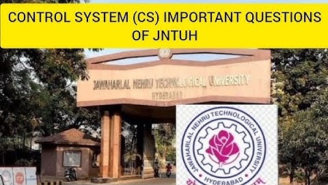 CONTROL SYSTEM (CS) IMPORTANT QUESTTIONS #JNTUH#CS#JNTUH#CS