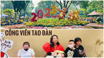 Công Viên Tao Đàn Tết Quý Mão 2023