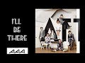 AAA - I'll Be There (Acapella)