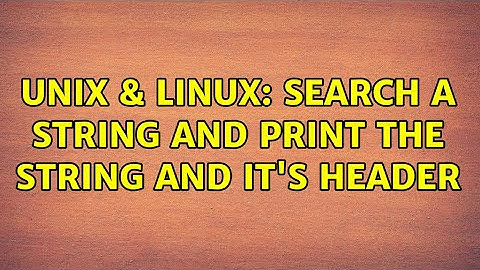 Unix & Linux: search a string and print the string and it