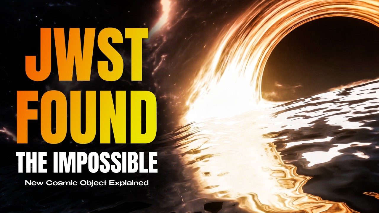 JWST Found Something That Shouldn't Exist — Scientists Had to Invent a ...