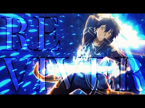 【MAD】英雄と呼ばれた少年の物語【REVIVER】【ソードアートオンライン】
