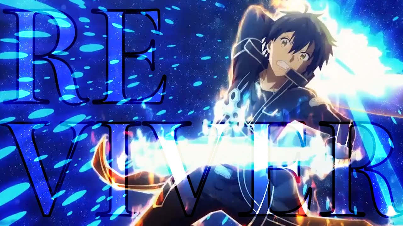 【MAD】英雄と呼ばれた少年の物語【REVIVER】【ソードアートオンライン】