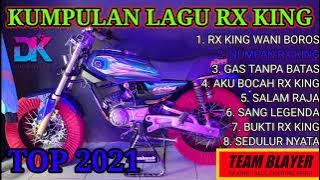 KUMPULAN LAGU RX KING • TOP 2021 • #trending1