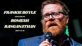 Frankie Boyle - 2024-12-18 - Romesh Ranganathan