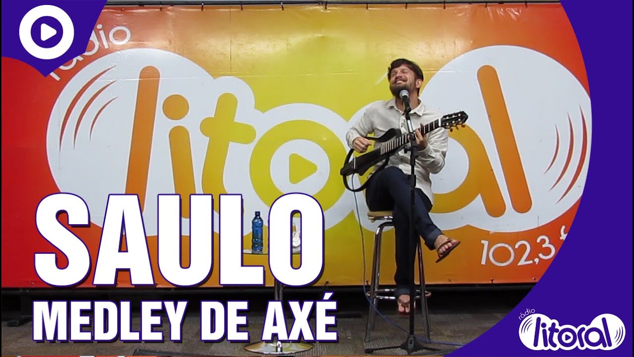 Medley de Axé | Saulo na Litoral FM