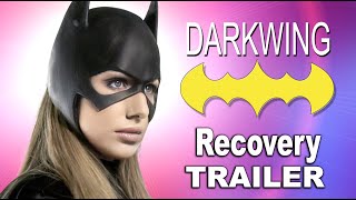 'Darkwing 3: Recovery' Trailer