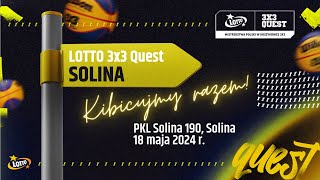 LOTTO 3x3 QUEST - Solina (Boisko 2)