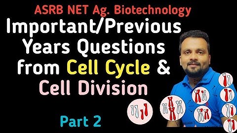 Cell Cycle & Cell Division|| Important/Previous Years Questions?|| Part 2!