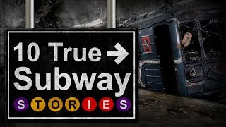 10 True Scary SUBWAY Train Horror Stories