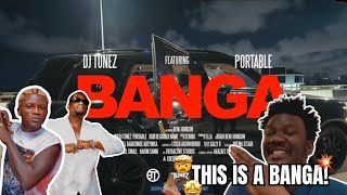 DJ Tunez - Banga ft. Portable (Official Video)“Reaction” 🔥🚀