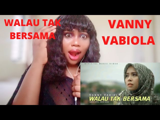 MUSIC LOVER REACTS TO VANNY VABIOLA - WALAU TAK BERSAMA - REACTION #vannyvabiola #reaction class=