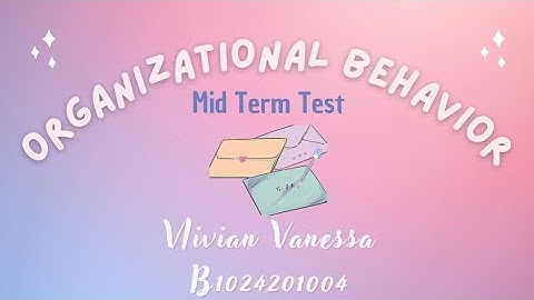 Mid Term Test of Organizational Behavior