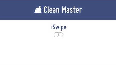 Clean Master - iSwipe  Android