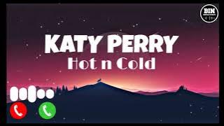 Katty Perry - Hot n Cold Ringtone | English Ringtone 2022 | BIN RINGTONES