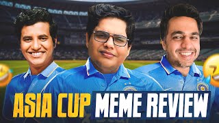 ASIA CUP MEME REVIEW