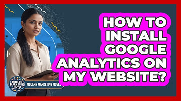 How To Install Google Analytics On My Website?