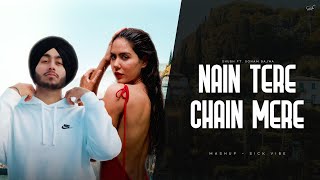 Nain Tere Chain Mere - Shubh ft. Sonam Bajwa | Attraction X Tere Te | You & Me | Punjabi Mashup 2024
