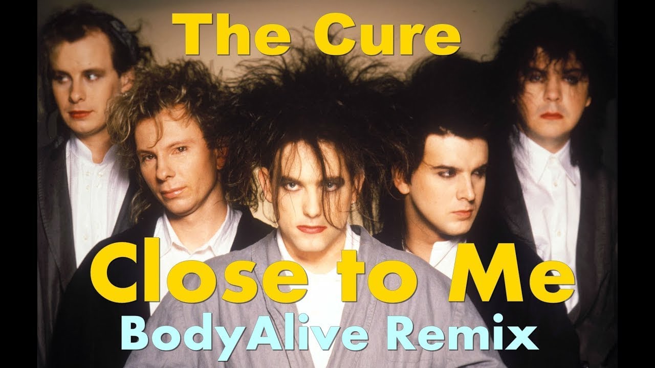 The Cure - Close To Me (BodyAlive Multitracks Remix) 💯% 𝐓𝐇𝐄 𝐑𝐄𝐀𝐋 𝐎𝐍𝐄! 👍