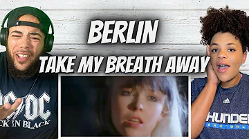 WOW!.. FIRST TIME HEARING Berlin - Take My Breath Away REACTION