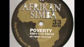 Afrikan Simba - Poverty + dub1 (King Shiloh 12") chords