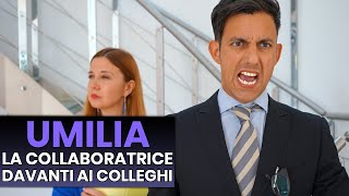 Umilia la sua Collaboratrice davanti ai Colleghi, Gli si ritorcerà Contro Immediatamente