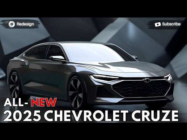 2025 Chevrolet Cruze Revealed: The Ultimate Evolution !! 