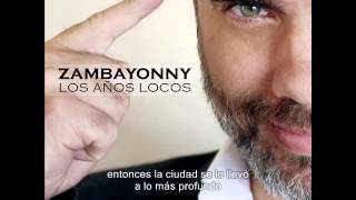 Video thumbnail of "Zambayonny - Al ras del suelo (Subtitulado)"