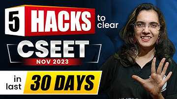 5 Hacks to Clear CSEET Nov 2023 🔥In Last 30 Days | CS Wallah by PW