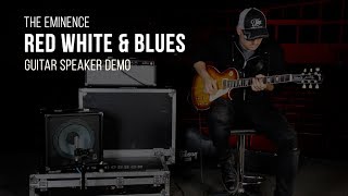 Eminence Red White and Blues Guitar Speaker Demo