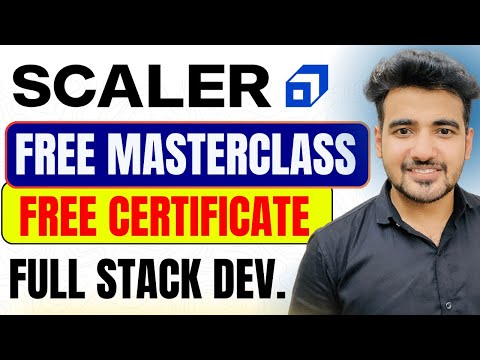 Scaler Launched Free Full Stack Development Masterclass With Free Certificate