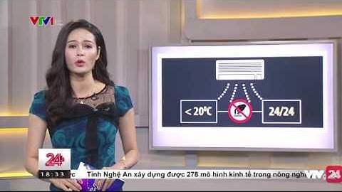 Cảnh Báo Nguy Cơ Cháy Nổ Khi Sử Dụng Điều Hòa  - Tin Tức VTV24