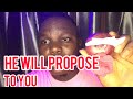 How to make him propose to you