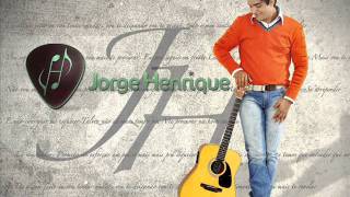 Jorge Henrique - Vem Me Amar