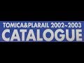プラレール 產品目錄 2002 2003 Tomica Plarail Catalogue プラレール 產品目錄 2002 2003 Tomica Plarail Catalogue
