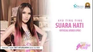 Ayu Ting Ting - Suara Hati [ Lyric Video]