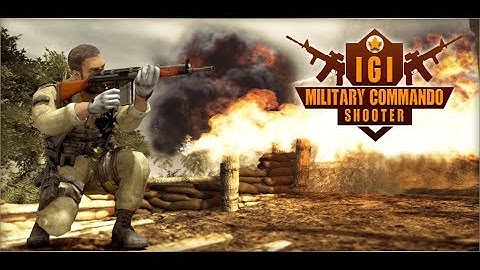 IGI: Military Commando Shooter Game Play | Apex Logics