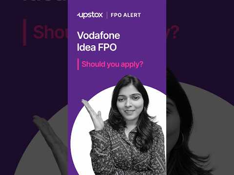 Vodafone Idea FPO: Should you subscribe? (Important Details) | Vodafone FPO