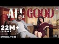 #kaka #AllGood #KhanBhaini #BangMusic Khan Bhaini : All Good | Ikky | Tru Makers | Punjabi Songs