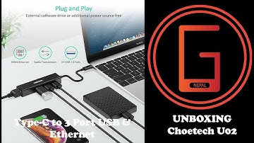 CHOETECH HUB U-02 Type C Hub with Ethernet Port UNBOXING || GIZMO NEPAL UNBOXING ||
