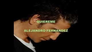 Quiereme Alejandro Fernandez Letra chords