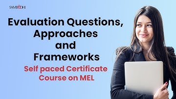 Evaluation Questions, Approaches, and Frameworks: A Complete Overview