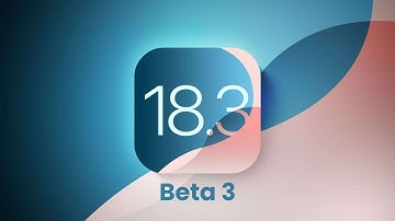 iOS 18.3 Beta 3 chính thức - Thay đổi tính năng không thể bỏ lỡ