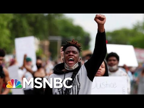 Fierce Protests Erupt After Fatal Arrest Of George Floyd | The 11th Hour | MSNBC