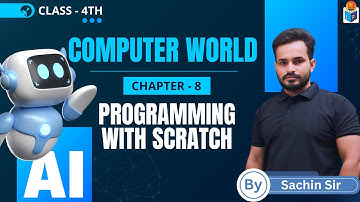 Programming With Scratch | Chapter 8 | Class - 4th | By - Sachin Sir | Jagriti Publication |