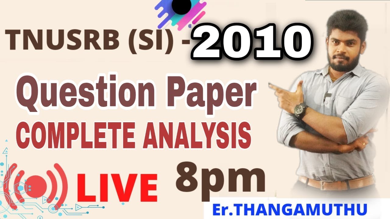 🔴 Live | TNUSRB (SI) QUESTION PAPER | COMPLETE ANALYSIS | LIVE