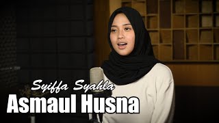 ASMAUL HUSNA 99 NAMA ALLAH - Syiffa Syahla Cover | Bening Musik